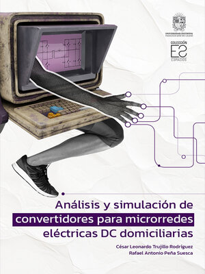 cover image of Análisis y simulación de convertidores para microrredes eléctricas DC domiciliarias